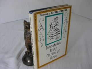 Item #CE236069 NEMATODES IN MY GARDEN OF VERSE: A LITTLE BOOK OF TAR HEEL POEMS. Richard ....