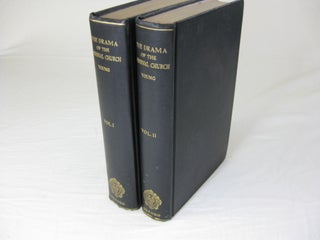 Item #CE236472 THE DRAMA OF THE MEDIEVAL CHURCH, Volumes I + II. Karl Young