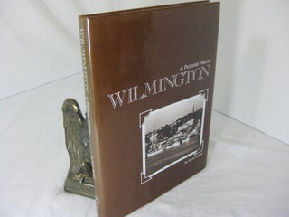 Item #CE236681 WILMINGTON: A PICTORIAL HISTORY. Anne Russell