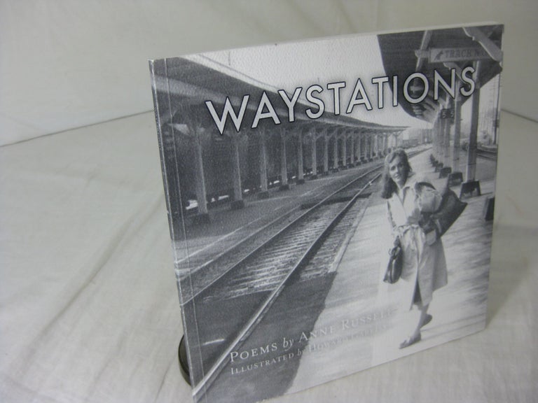 Item #CE236839 WAYSTATIONS; Poems. Anne Russell, Howard Garriss.