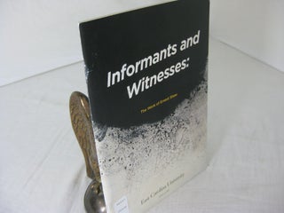 Item #CE236862 INFORMANTS AND WITNESSES: THE WORK OF ERNEST SHAW. Michael H. Duffy